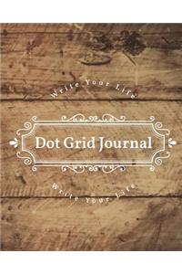 Dot Grid Bullet Journal, Daily Dated Notebook Diary, Rustic Wooden: Large Quarterly Bullet Journal Blank Pages with Number, 150p, 8x10