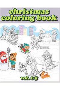 Chrismas Coloring Books: Stress Relieving Coloring Book: 1-5