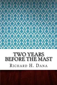 Two Years Before the Mast