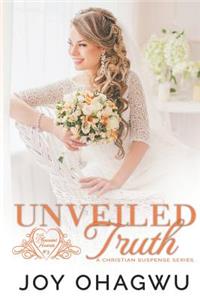 Unveiled Truth- Pleasant Hearts Series - Book 3