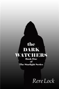The Dark Watchers