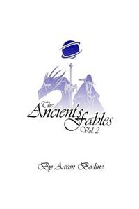 Ancient's Fables Vol.2