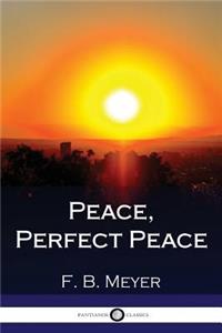 Peace, Perfect Peace