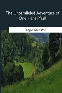 Unparalleled Adventure of One Hans Pfaall
