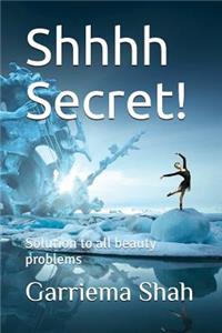 Shhhh Secret!