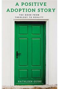 A Positive Adoption Story