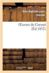 Oeuvres de Gresset (Éd.1852)