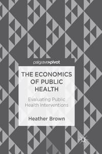 The Economics of Public Health