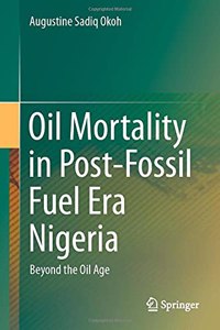 Oil Mortality in Post-Fossil Fuel Era Nigeria