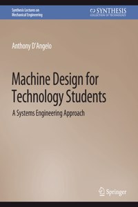 Machine Design for Technology Students