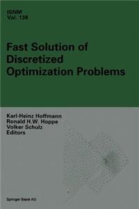 Fast Solution of Discretized Optimization Problems