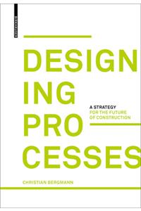 Designing Processes