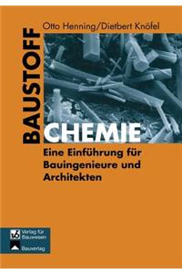 Baustoffchemie: Eine Einführung Für Bauingenieure Und Architekten