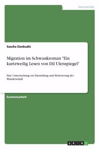Migration im Schwankroman Ein kurtzweilig Lesen von Dil Ulenspiegel