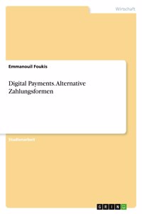 Digital Payments. Alternative Zahlungsformen