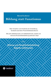 Bildung statt Fanatismus