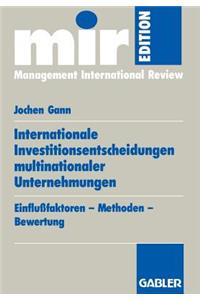 Internationale Investitionsentscheidungen Multinationaler Unternehmungen