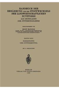 Handbuch Der Ernährung Und Des Stoffwechsels Der Landwirtschaftlichen Nutztiere ALS Grundlagen Der Fütterungslehre