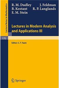 Lectures in Modern Analysis and Applications III