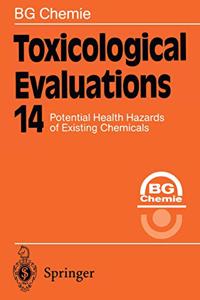 Toxicological Evaluations