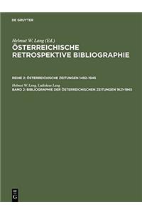 Bibliographie Der Osterreichischen Zeitungen 16211945: AM