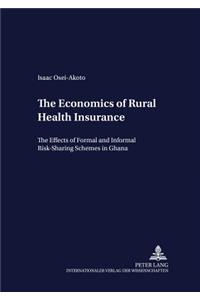 Economics of Rural Health Insurance