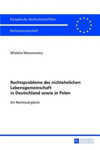 Rechtsprobleme der nichtehelichen Lebensgemeinschaft in Deutschland sowie in Polen