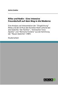 Rilke und Rodin - Eine intensive Freundschaft auf dem Weg in die Moderne