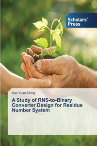 Study of RNS-to-Binary Converter Design for Residue Number System