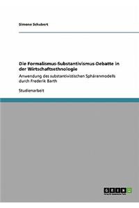 Formalismus-Substantivismus-Debatte in der Wirtschaftsethnologie