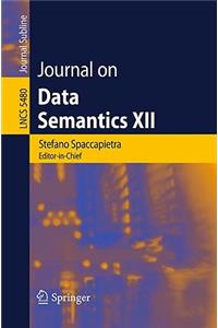 Journal on Data Semantics XII