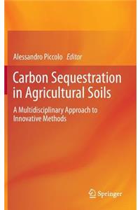 Carbon Sequestration in Agricultural Soils