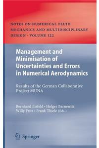 Management and Minimisation of Uncertainties and Errors in Numerical Aerodynamics