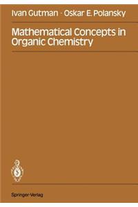 Mathematical Concepts in Organic Chemistry