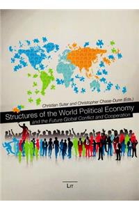 Structures of the World Political Economy and the Future Global Conflict and Cooperation, 5