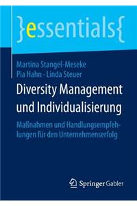 Diversity Management und Individualisierung