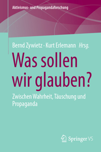 Was Sollen Wir Glauben?