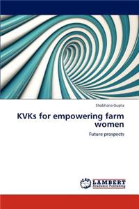 KVKs for empowering farm women