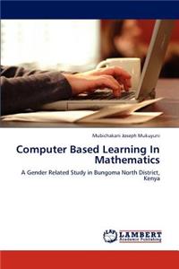 Computer Based Learning In Mathematics