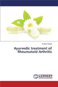 Ayurvedic Treatment of Rheumatoid Arthritis