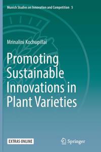 Promoting Sustainable Innovations in Plant Varieties
