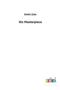 His Masterpiece