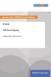 Milcherzeugung