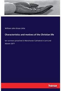 Characteristics and motives of the Christian life
