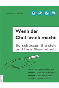 Wenn Der Chef Krank Macht