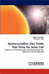 Nanocrystalline Zinc Oxide Thin Films for Solar Cell