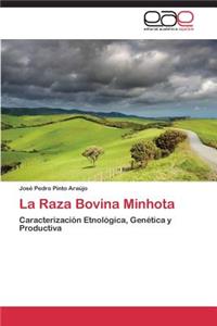 La Raza Bovina Minhota
