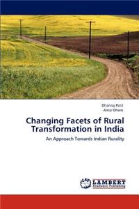 Changing Facets of Rural Transformation in India
