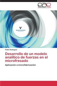 Desarrollo de Un Modelo Analitico de Fuerzas En El Microfresado