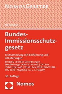 Bundes-Immissionsschutzgesetz: Textsammlung Mit Einfuhrung Und Erlauterungen